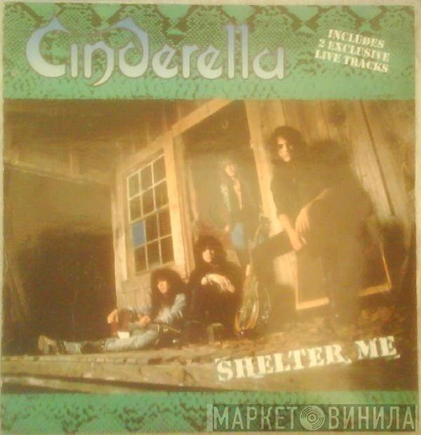  Cinderella   - Shelter Me