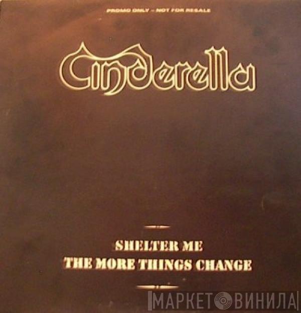  Cinderella   - Shelter Me