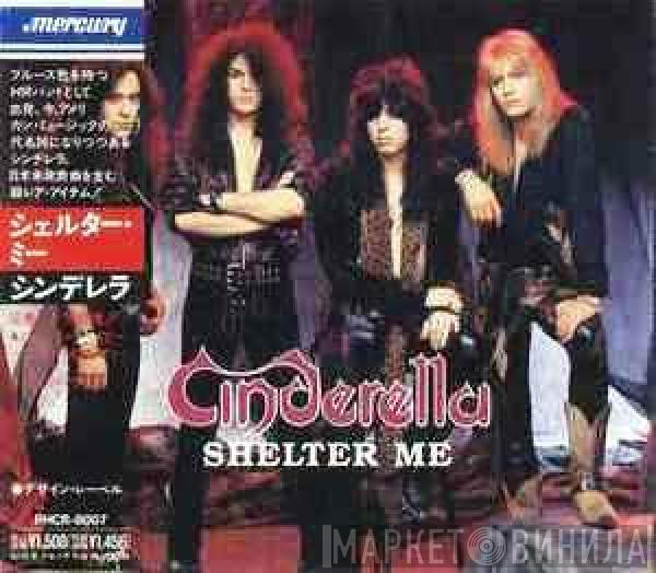  Cinderella   - Shelter Me