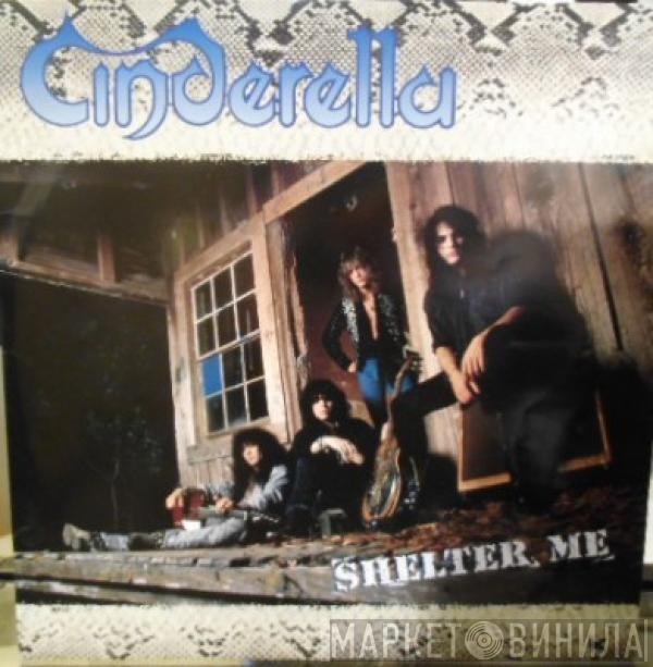  Cinderella   - Shelter Me