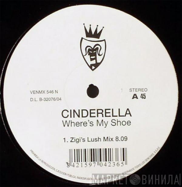 Cinderella  - Where's My Shoe