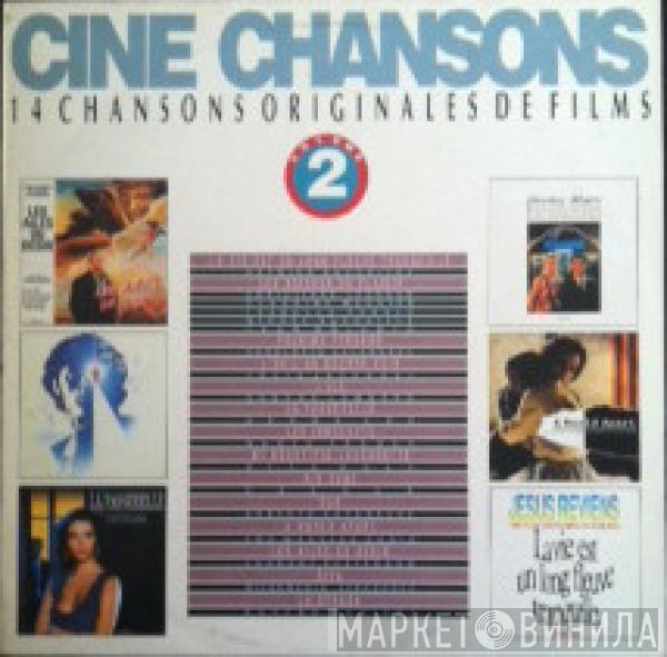  - Cine Chansons: 14 Chansons Originales De Films, Volume 2