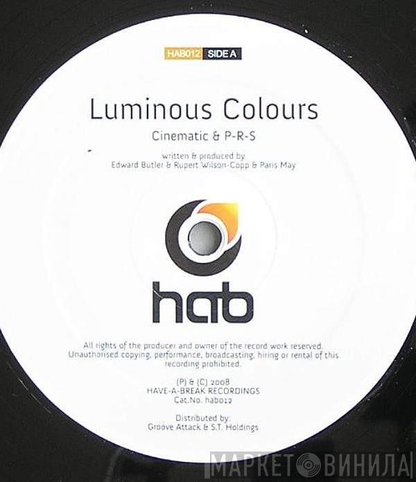 Cinematic , P-R-S, Matizz, Stunna - Luminous Colours / Dreamland