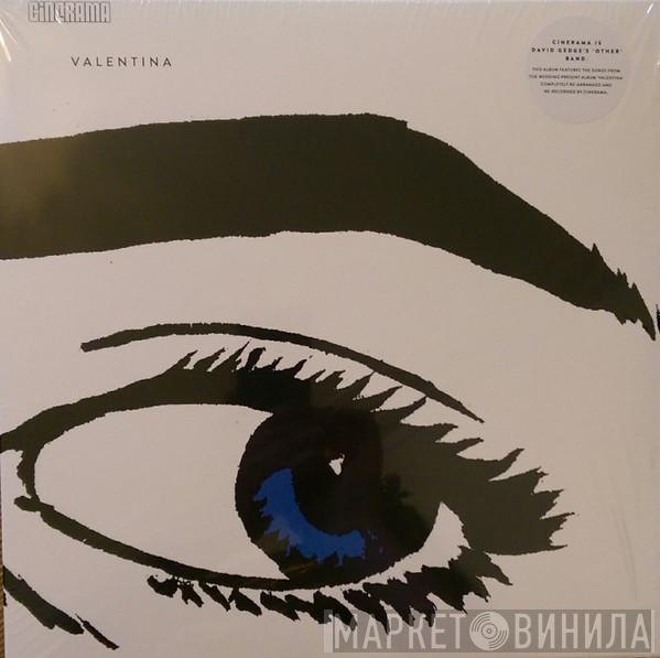 Cinerama - Valentina