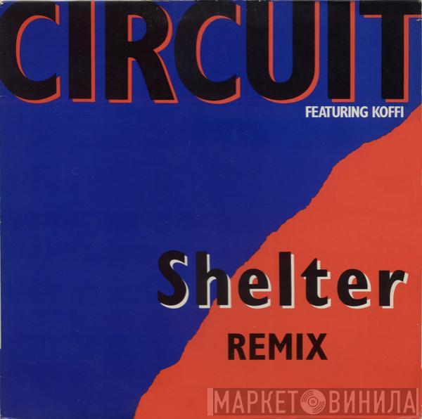  Circuit   - Shelter (Remix)