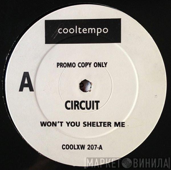  Circuit   - Won't You Shelter Me