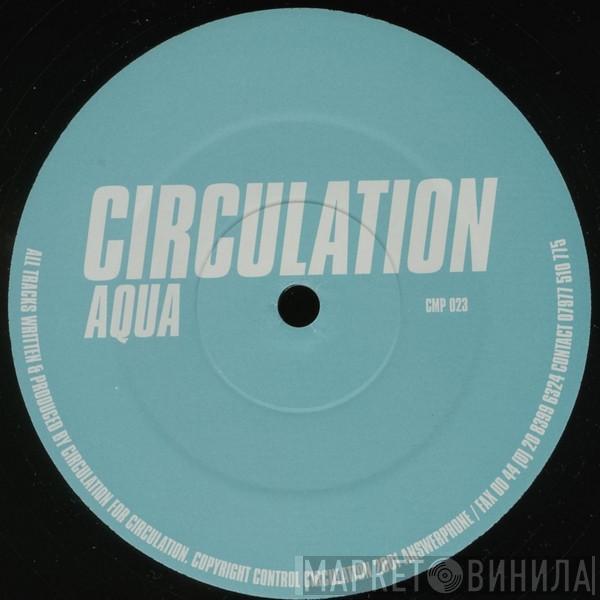 Circulation - Aqua