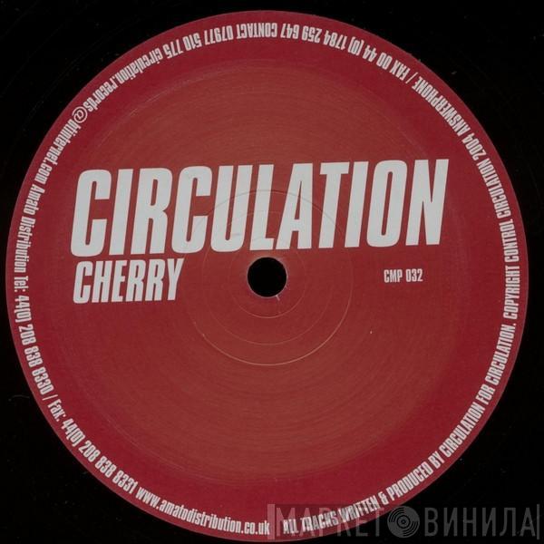 Circulation - Cherry