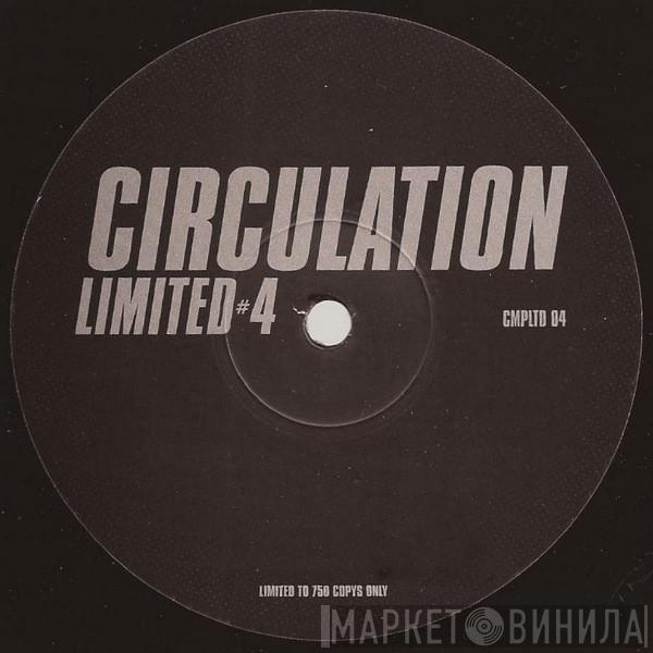 Circulation - Limited #4