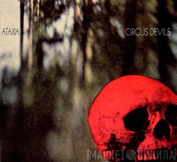 Circus Devils - Ataxia