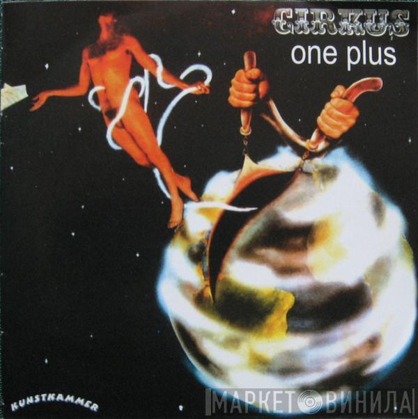  Cirkus   - One Plus...