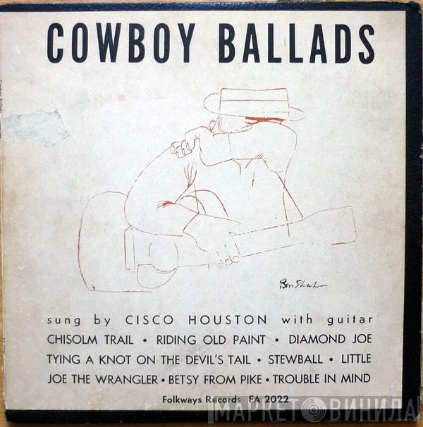 Cisco Houston  - Cowboy Ballads