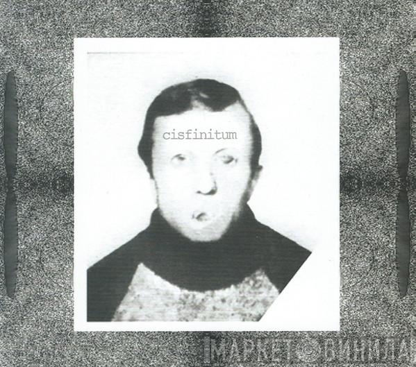 Cisfinitum - O Vs 0