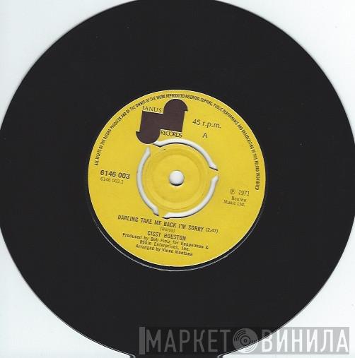  Cissy Houston  - Darling Take Me Back I'm Sorry