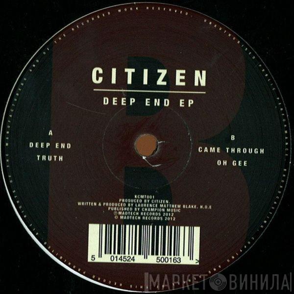 Citizen  - Deep End EP