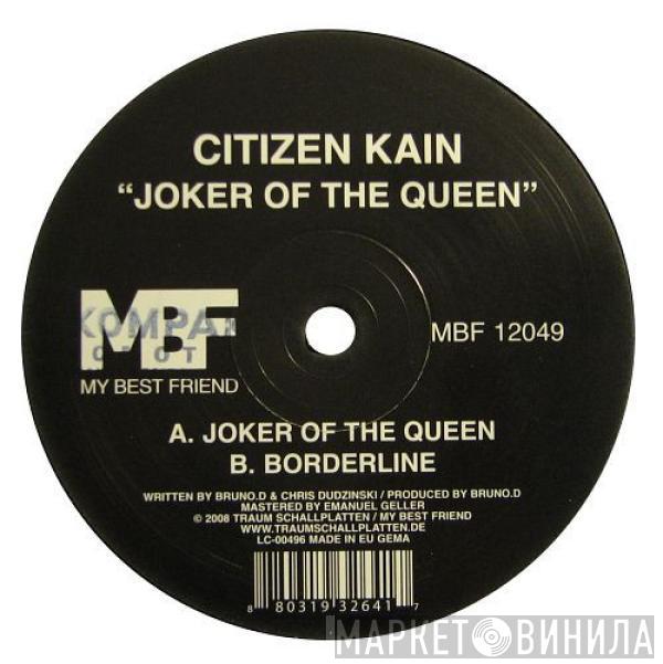 Citizen Kain - Joker Of The Queen