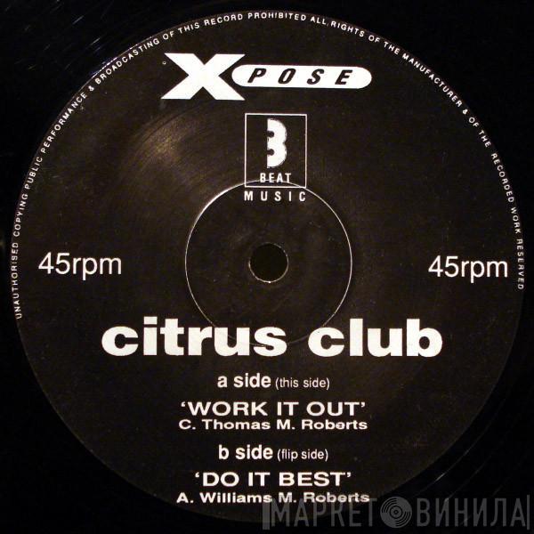 Citrus Club - Work It Out