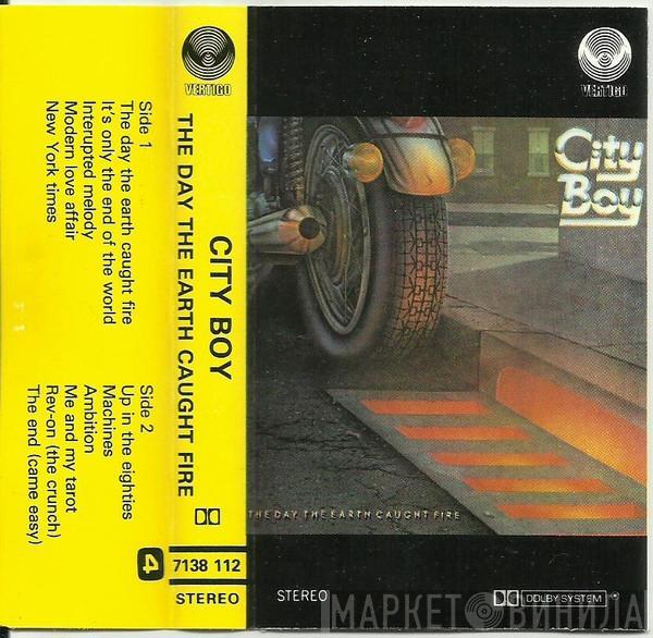  City Boy  - The Day The Earth Caught Fire