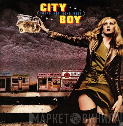  City Boy  - Young Men Gone West