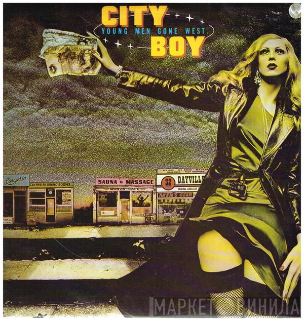  City Boy  - Young Men Gone West