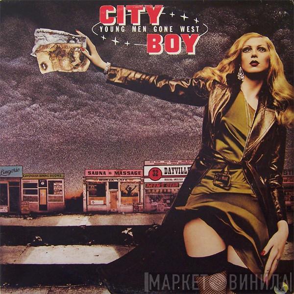  City Boy  - Young Men Gone West