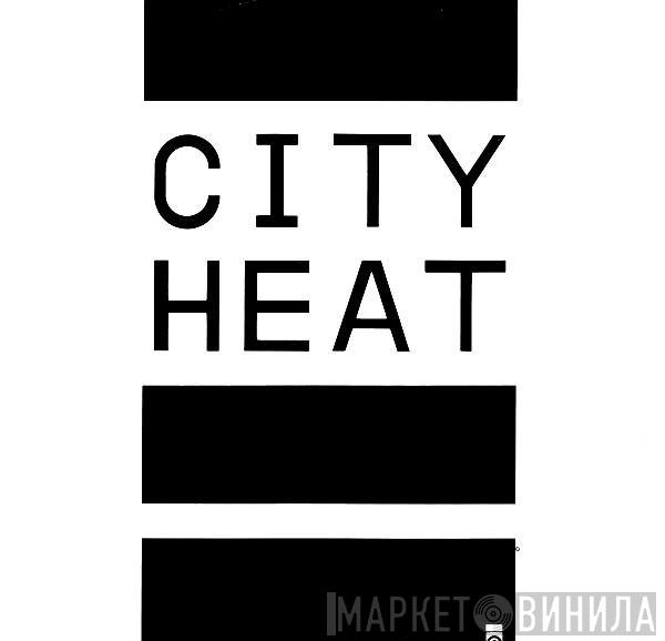  City Heat  - City Heat