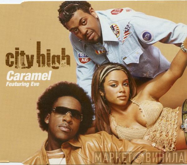 City High, Eve  - Caramel