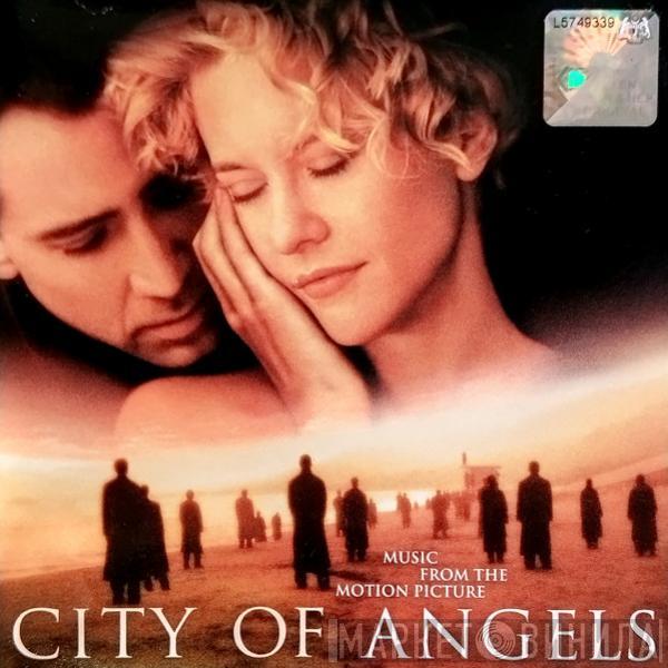  - City Of Angels (Music From The Motion Picture)