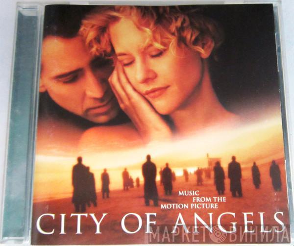  - City Of Angels (Music From The Motion Picture)