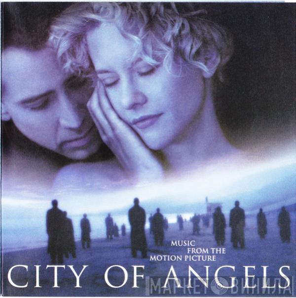  - City Of Angels (Music From The Motion Picture)