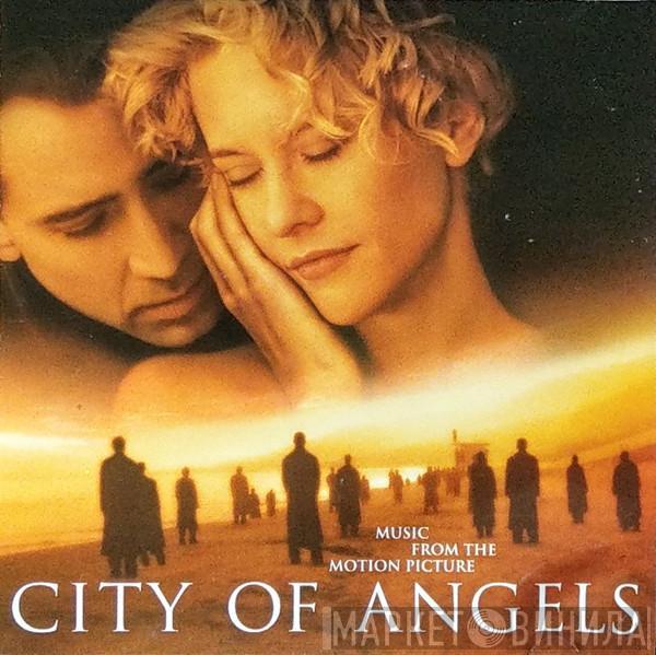  - City Of Angels (Music From The Motion Picture)
