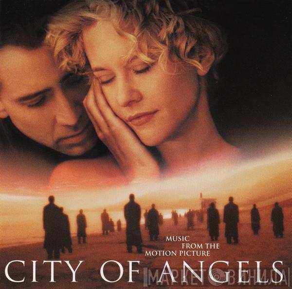  - City Of Angels (Music From The Motion Picture)