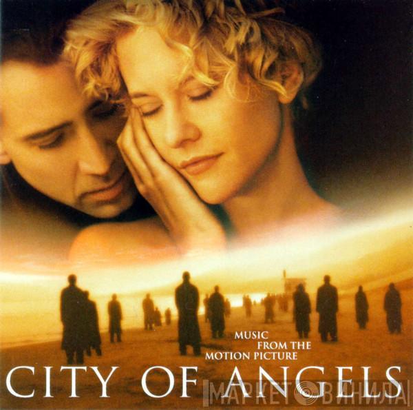  - City Of Angels (Music From The Motion Picture)