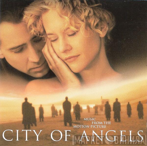  - City Of Angels (Music From The Motion Picture)