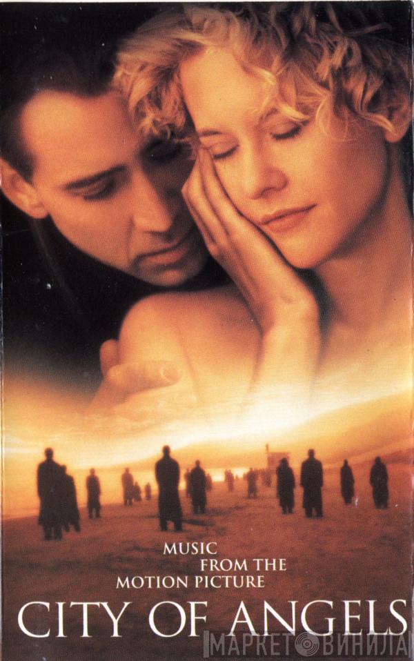  - City Of Angels (Music From The Motion Picture)
