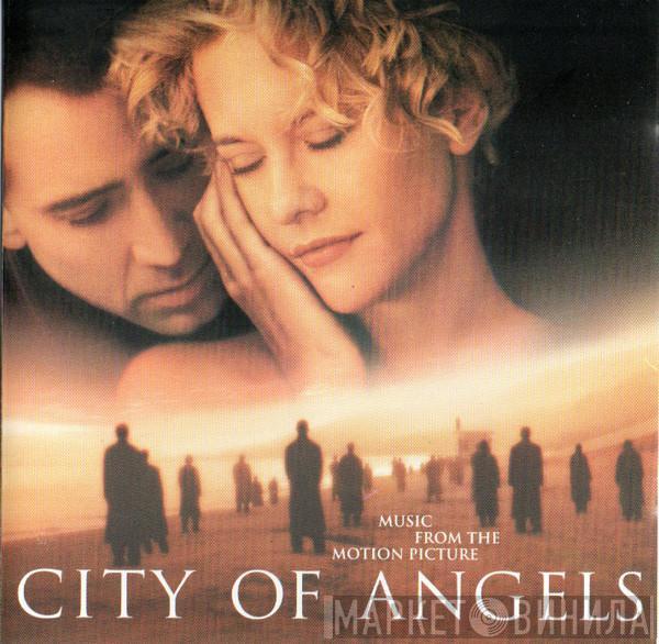  - City Of Angels (Music From The Motion Picture)
