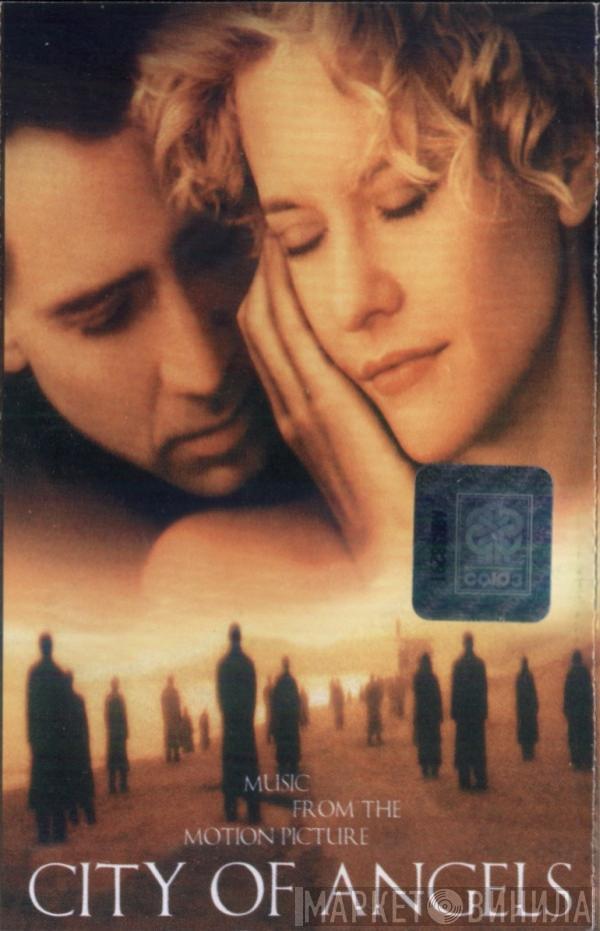  - City Of Angels - Music From The Motion Picture