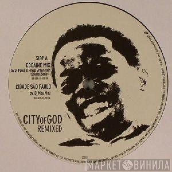  - City Of God Remixed