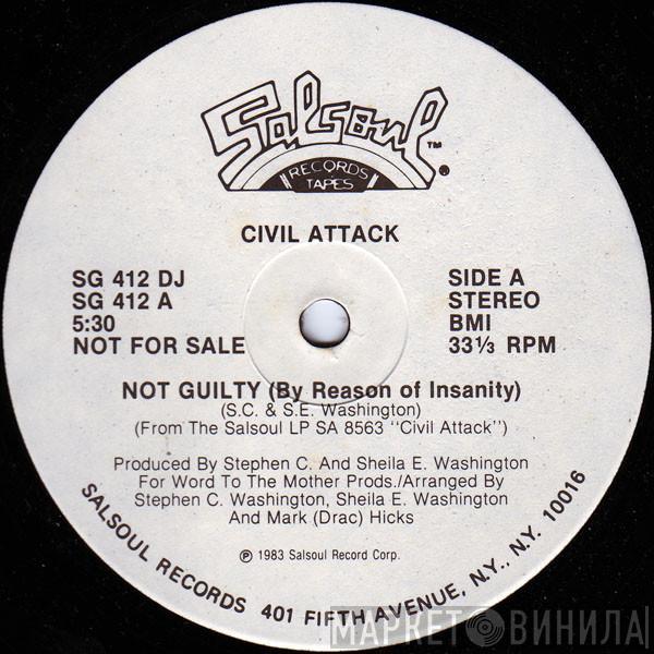  Civil Attack   - Not Guilty (By Reason Of Insanity)