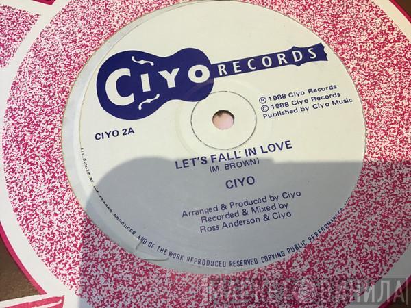 Ciyo - Let's Fall In Love