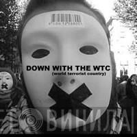  Cjjbrozt  - Down With The WTC (World Terrorist Country)