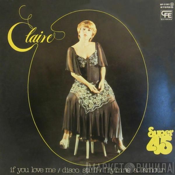 Claire Chevalier - If You Love Me / Disco Stuff / L'hymne À L'Amour