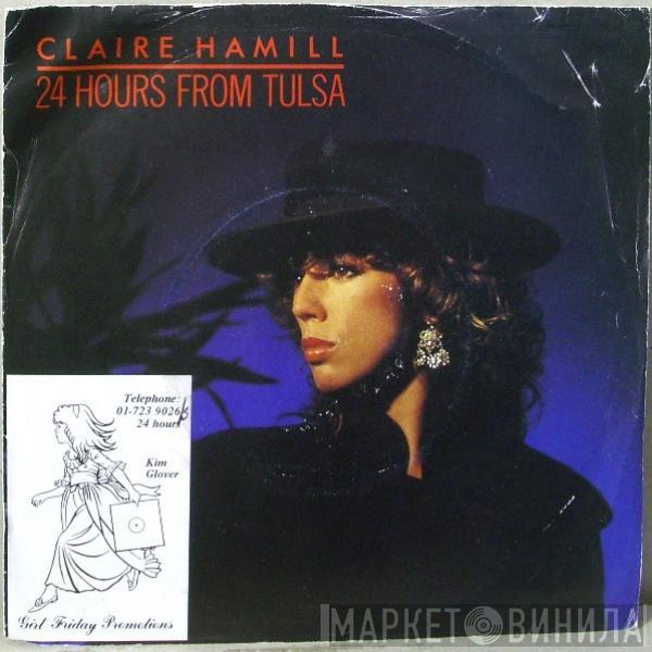 Claire Hamill - 24 Hours From Tulsa