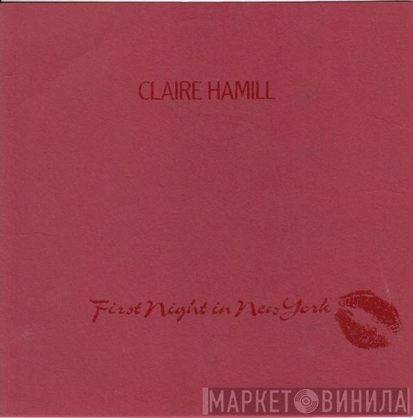 Claire Hamill - First Night In New York