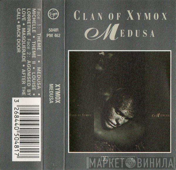  Clan Of Xymox  - Medusa