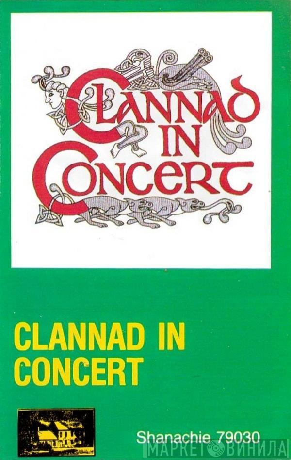 Clannad  - Clannad In Concert