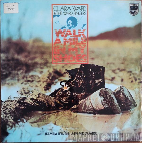 Clara Ward, The Clara Ward Singers - Walk A Mile In My Shoes (Camina Una Milla En Mis Zapatos)