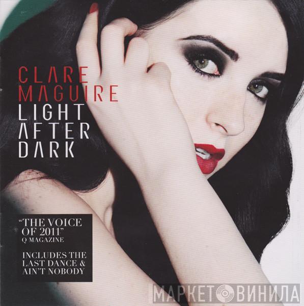  Clare Maguire   - Light After Dark