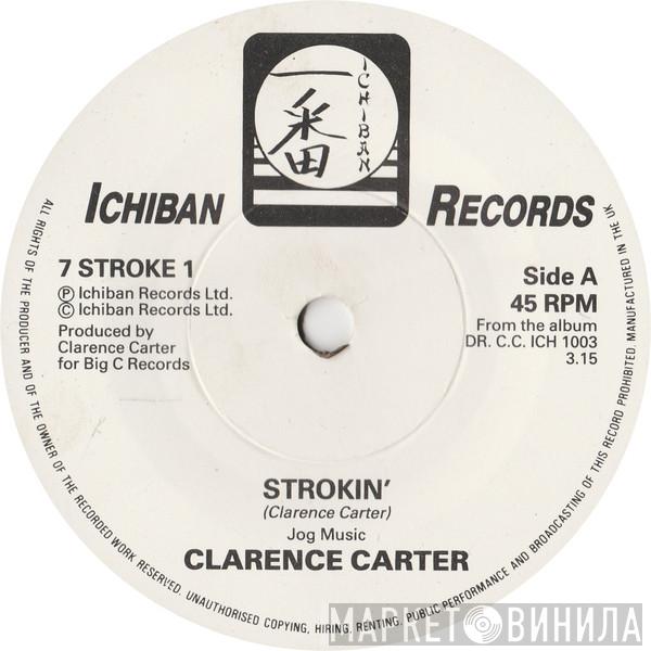 Clarence Carter, Gary B.B. Coleman - Strokin' / Watch Where You Stroke