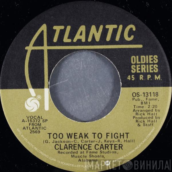  Clarence Carter  - Too Weak To Fight / Patches